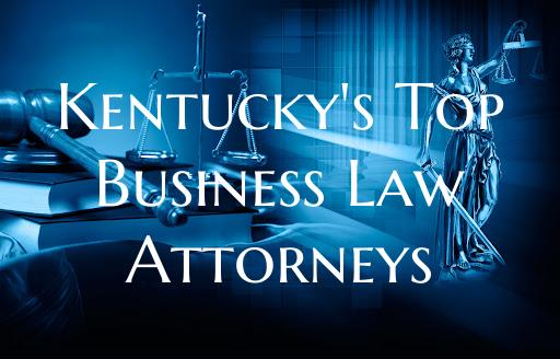 Kentucky's Top Business Law Attorneys